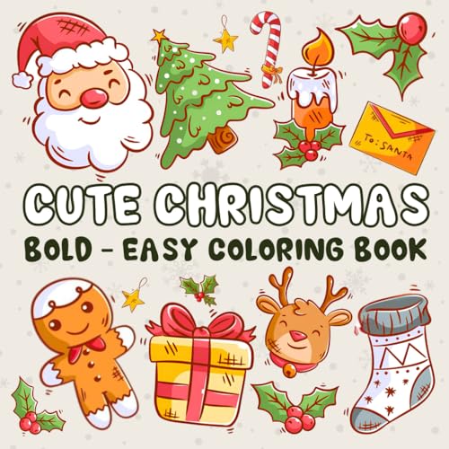 Cute Christmas Coloring Book: 50 Bold and Easy Designs for Relaxation and Creativity for Adults and Teens