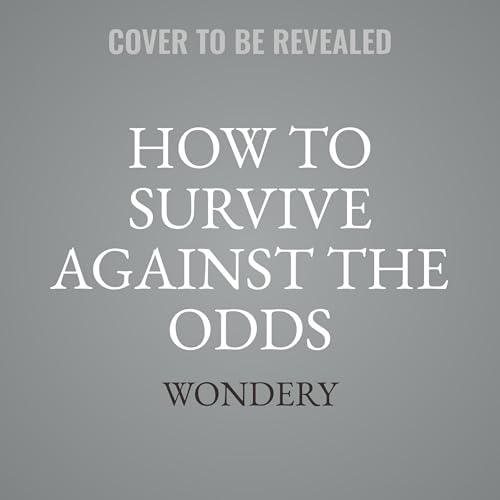 How to Survive Against the Odds: Tales and Tips for Animal Attacks and Natural Disasters von Blackstone Pub