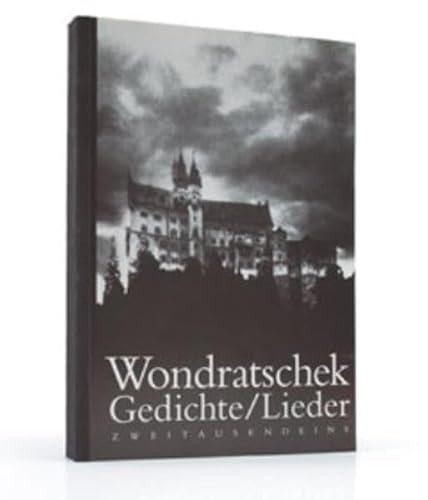 Gedichte /Lieder: Gedichte aus Zweitausendeins Jahren: Chucks Zimmer / Das leise Lachen am Ohr eines andern /Männer und Frauen /Letzte Gedichte Gedichte /Lieder: Gedichte aus Zweitausendeins Jahren: Chucks Zimmer / Das leise Lachen am Ohr eines andern /Männer und Frauen /Letzte Gedichte