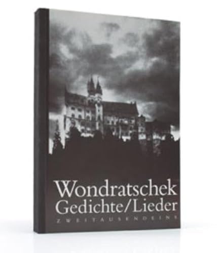 Gedichte /Lieder: Gedichte aus Zweitausendeins Jahren: Chucks Zimmer / Das leise Lachen am Ohr eines andern /Männer und Frauen /Letzte Gedichte