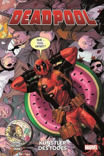 Deadpool - Neustart (2. Serie): Bd. 1: Künstler des Todes von Panini
