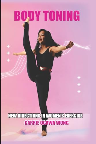 Body Toning: New Directions in Women's Exercise von Lulu.com