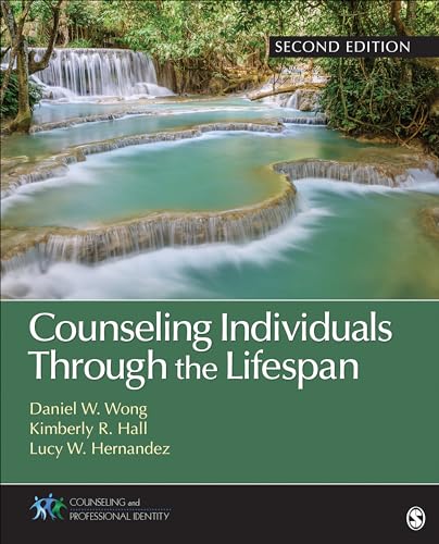 Counseling Individuals Through the Lifespan (Counseling and Professional Identity)