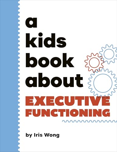 A Kids Book About Executive Functioning von DK Children