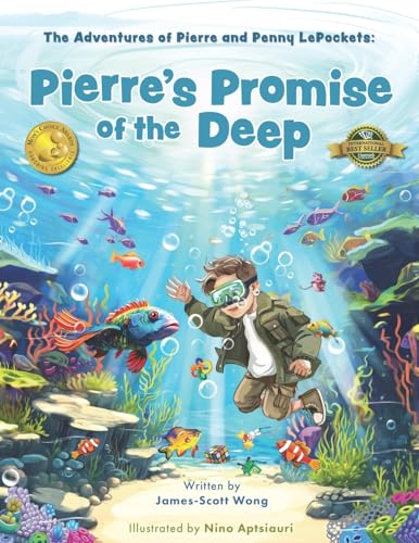 Pierre's Promise of the Deep: The Adventures of Pierre and Penny LePockets von Hasmark Publishing International