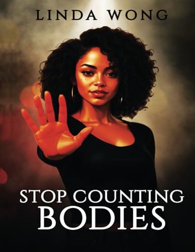 Stop Counting Bodies von Independently published