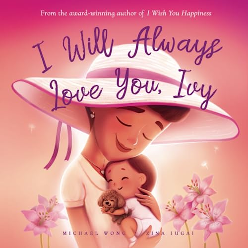 I Will Always Love You, Ivy (The Unconditional Love for Ivy Series, Band 3)