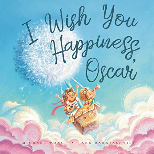 I Wish You Happiness, Oscar (The Unconditional Love for Oscar Series, Band 1) von Picco Puppy
