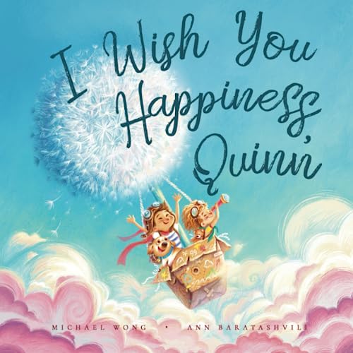 I Wish You Happiness, Quinn (The Unconditional Love for Quinn Series, Band 1)