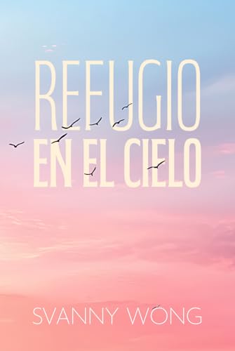 Refugio en el cielo von Editorial Letra Minúscula