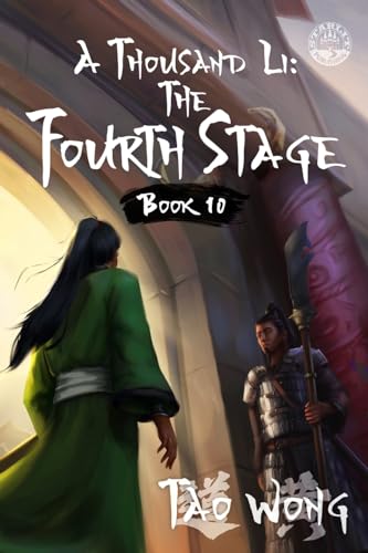 A Thousand Li: the Fourth Stage: An Epic Progression Fantasy Novel: A Xianxia Cultivation Novel