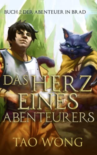 Das Herz eines Abenteurers: Buch 2 der Abenteuer in Brad