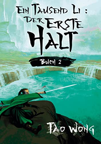 Ein Tausend Li Der erste Halt: Ein Wuxia Kultivation Fantasy Epos Ein Tausend Li Der erste Halt: Ein Wuxia Kultivation Fantasy Epos