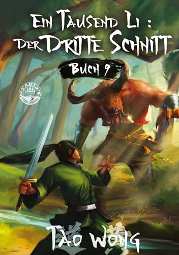 Ein Tausend Li: Der dritte Schnitt: Ein Xianxia-Roman über Kultivation Ein Tausend Li: Der dritte Schnitt: Ein Xianxia-Roman über Kultivation von tolino media