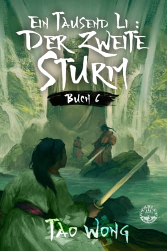 Ein Tausend Li: Der zweite Sturm: Ein Roman über Kultivation Ein Tausend Li: Der zweite Sturm: Ein Roman über Kultivation von Starlit Publishing