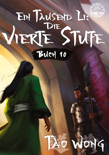 Ein Tausend Li: Die vierte Stufe: Ein Xianxia-Roman über Kultivation