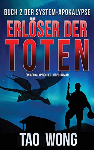 Erlöser der Toten: Ein LitRPG-Apokalypse Roman: Ein LitRPG-Apokalypse Roman (Die System-Apokalypse) von Simon & Schuster