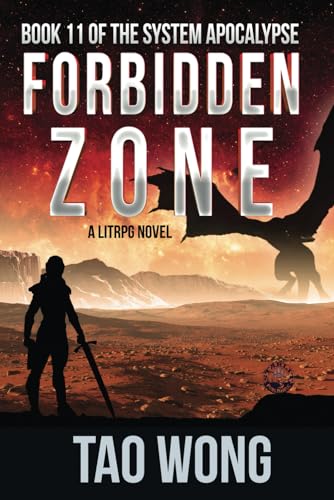 Forbidden Zone: An Apocalyptic Space Opera LitRPG: A Space Opera, Post-Apocalyptic LitRPG (The System Apocalypse, Band 11) von Starlit Publishing