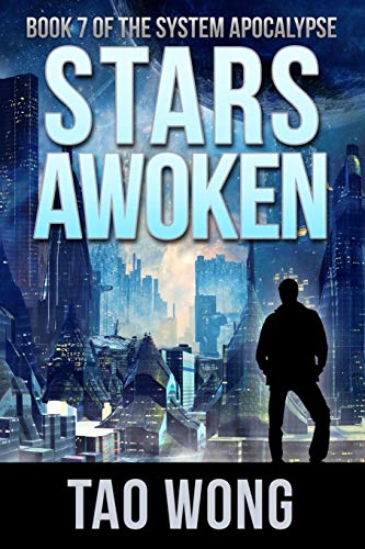 Stars Awoken: A LitRPG Apocalypse (The System Apocalypse, Band 7)