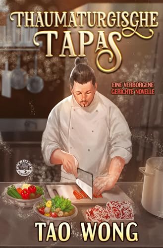 Thaumaturgische Tapas (Verborgene Gerichte) von tolino media