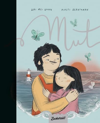 Mut von Zuckersüß Verlag