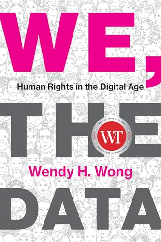 We, the Data: Human Rights in the Digital Age von MIT Press