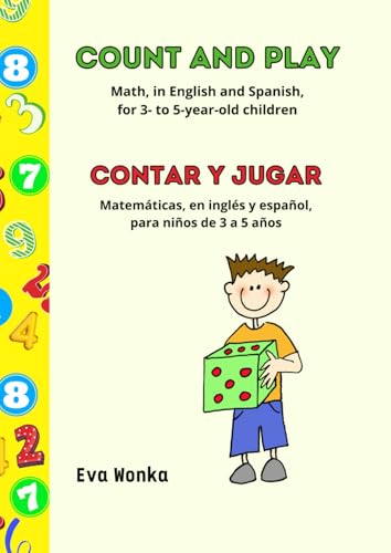Count and Play - Contar y Jugar: Math, in English and Portuguese, for 3- to 5-year-old children - Matemáticas, en inglés y portugués, para niños de 3 a 5 años von Independently published