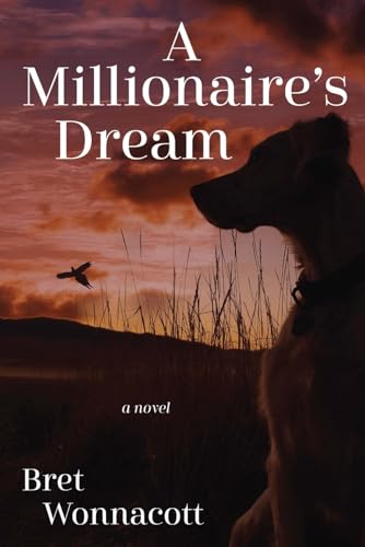 A Millionaire’s Dream von Self Published