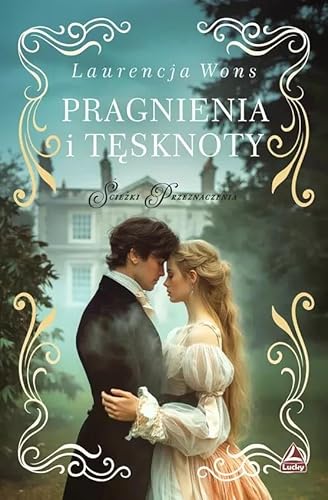 Pragnienia i tęsknoty von Lucky