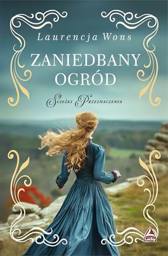 Zaniedbany ogród Ścieżki przeznaczenia von Lucky