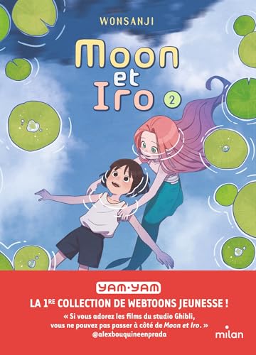 Moon et Iro, Tome 02: Moon et Iro von MILAN