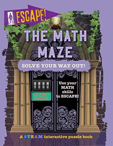 The Math Maze: Solve Your Way Out! (Escape!)