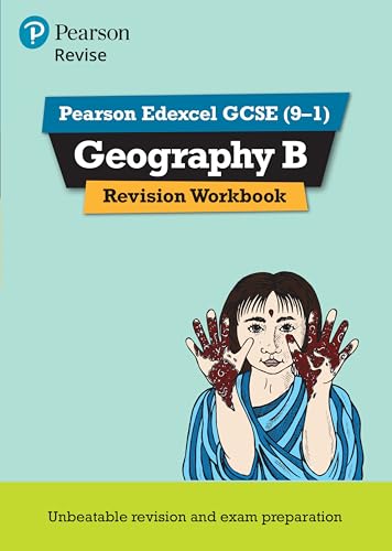 Revise Edexcel GCSE (9-1) Geography B Revision Workbook: for home learning, 2022 and 2023 assessments and exams (Revise Edexcel GCSE Geography 16)