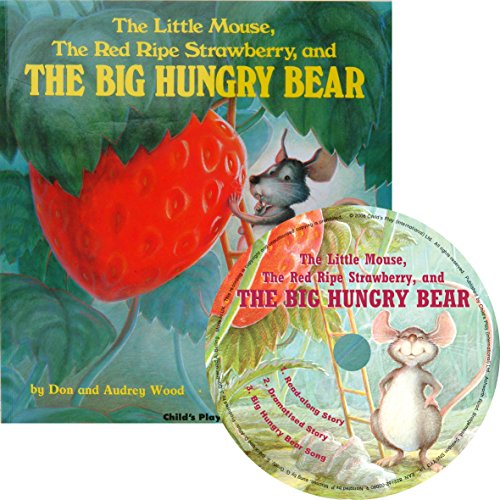 The Little Mouse, the Red Ripe Strawberry and the Big Hungry Bear (Child's Play Library) von Child's Play
