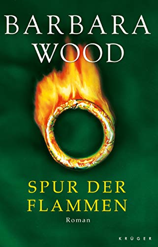Spur der Flammen: Roman Spur der Flammen: Roman