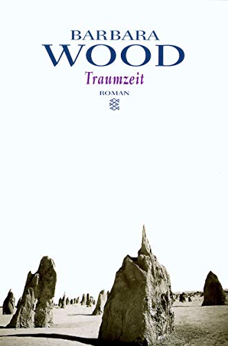 Traumzeit: Roman (Fischer Taschenbücher)