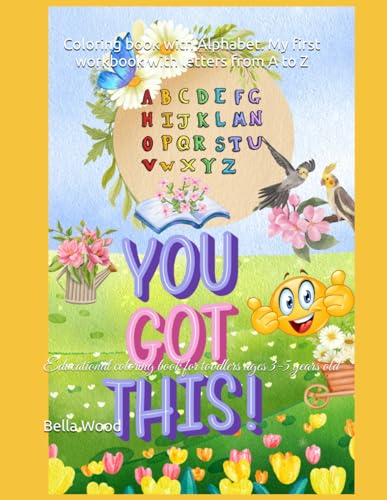 Coloring book with Alphabet. My first workbook with letters from A to Z: Educational coloring book for toodlers ages 3-5 years old Coloring book with Alphabet. My first workbook with letters from A to Z: Educational coloring book for toodlers ages 3-5 years old von Independently published