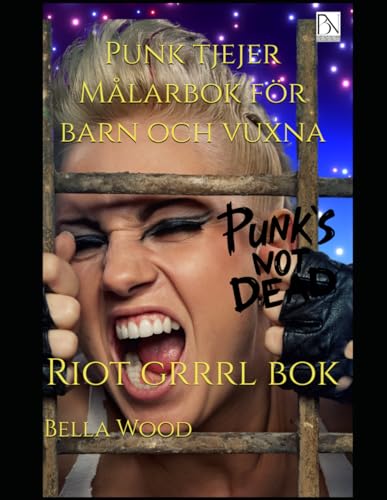 Punk tjejer Målarbok för barn och vuxna: Riot grrrl bok Punk tjejer Målarbok för barn och vuxna: Riot grrrl bok von Independently published