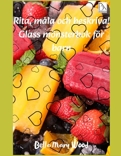 Rita, måla och beskriva! Glass mönsterbok för barn från 2 år: målarbok med mönster Rita, måla och beskriva! Glass mönsterbok för barn från 2 år: målarbok med mönster von Independently published