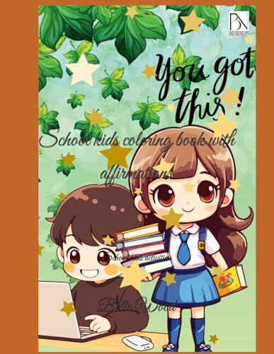 School kids coloring book with affirmations: School kids activities School kids coloring book with affirmations: School kids activities von Independently published