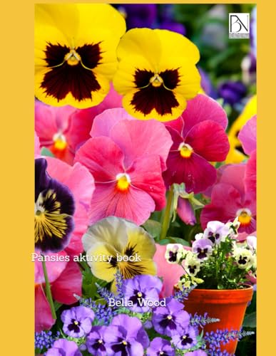 The Most Beautiful Pansies in the World. Coloring book for kids and adults: Pansies aktivity book The Most Beautiful Pansies in the World. Coloring book for kids and adults: Pansies aktivity book von Independently published