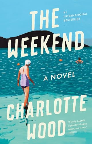 The Weekend: A Novel von Riverhead Books