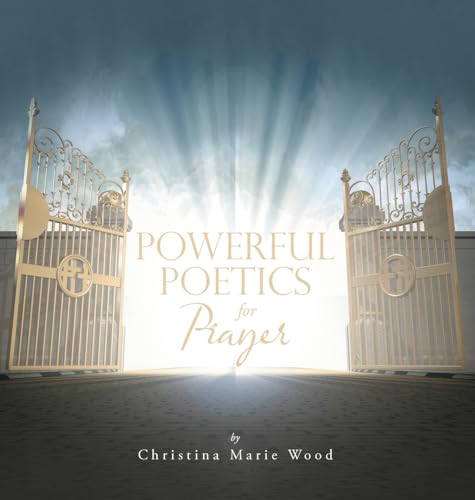 Powerful Poetics for Prayer von AuthorHouse