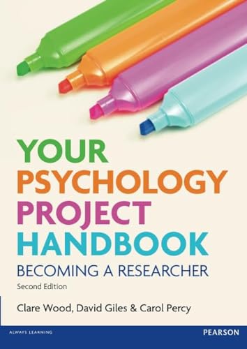 Your Psychology Project Handbook (2nd Edition): Becoming a Researcher von Pearson