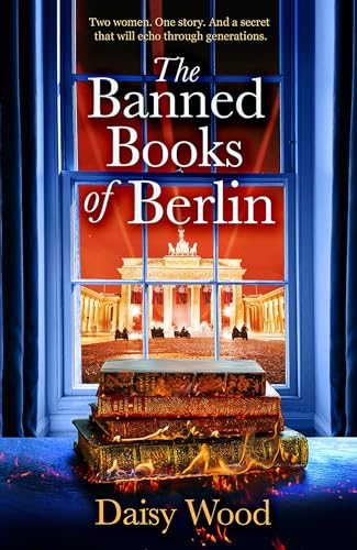 The Banned Books of Berlin: a brand new, gripping, heart-wrenching historical novel for book lovers! von Avon Books