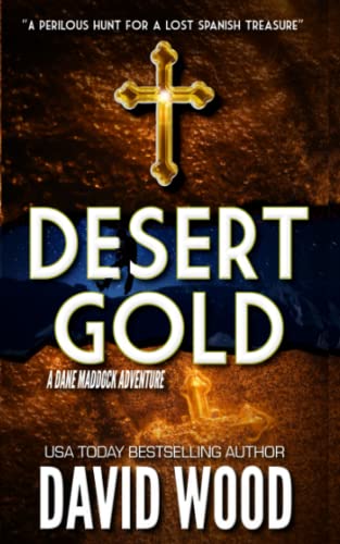 Desert Gold: A Dane Maddock Adventure