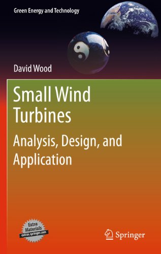 Small Wind Turbines: Analysis, Design, and Application (Green Energy and Technology)