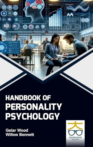 Handbook of Personality Psychology Handbook of Personality Psychology von Knowledge Bakers