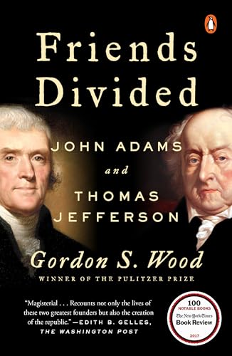 Friends Divided: John Adams and Thomas Jefferson von Penguin Books