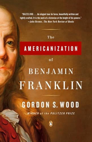 The Americanization of Benjamin Franklin von Penguin Books